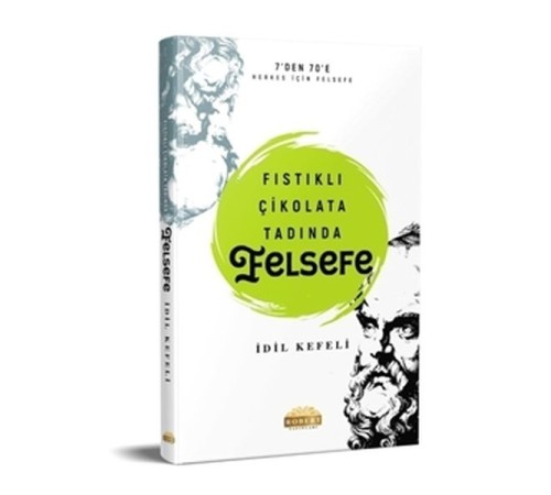 Fıstıklı Çikolata Tadında Felsefe