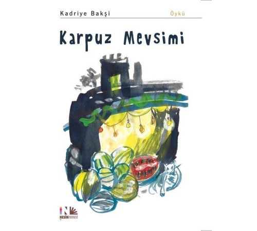 Karpuz Mevsimi Karpuz Mevsimi