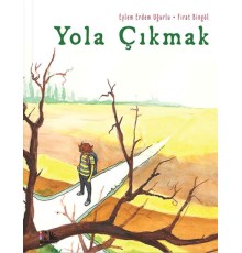 Yola Çıkmak