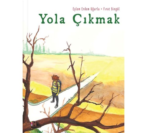 Yola Çıkmak Yola Çıkmak