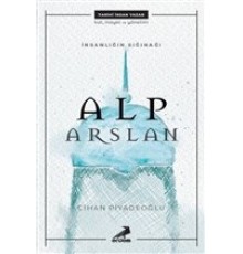 İnsanlığın Sığınağı Alp Arslan