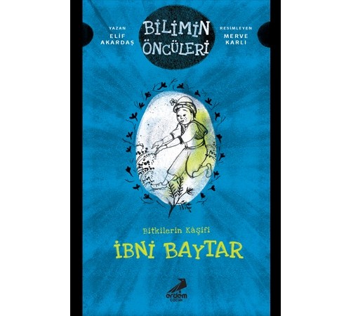 Bitkilerin Kaşifi - İbni Baytar