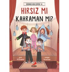 Hırsız mı Kahraman mı? - Üzümlü Kek Çetesi 4