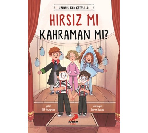 Hırsız mı Kahraman mı? - Üzümlü Kek Çetesi 4
