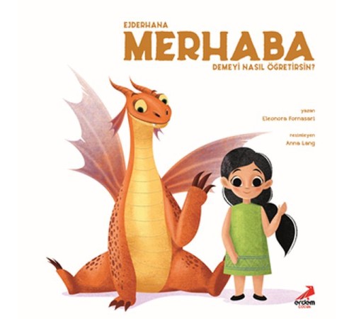 Ejderhana Merhaba Demeyi Nasıl Öğretirsin? Ejderhana Merhaba Demeyi Nasıl Öğretirsin?