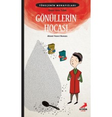 Türkçe’nin Muhafızları 5 - Gönüllerin Hocası