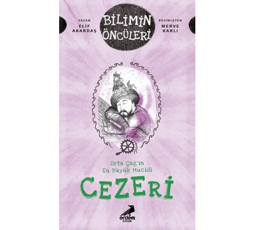 Orta Çağ’ın En Büyük Mucidi Cezeri Orta Çağ’ın En Büyük Mucidi Cezeri