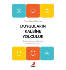 Duyguların Kalbine Yolculuk