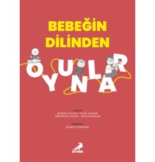 Bebeğin Dilinden Oyunlar