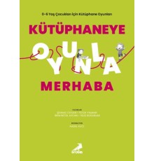 Kütüphaneye Oyunla Merhaba