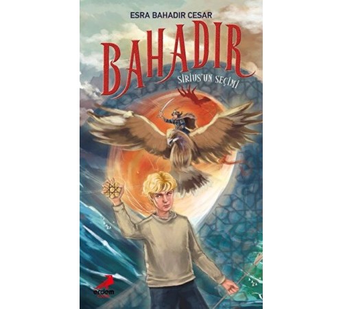 Bahadır: Sirius'un Seçimi
