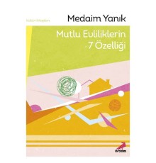 Mutlu Evliliklerin 7 Özelliği
