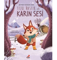 Tilki Rastık ile Karın Sesi