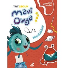 Mavi Dünya’dan Etkinlikli Hikayeler - Meslekler