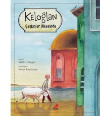 Keloğlan Şaşkınlar Ülkesinde