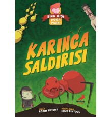 Sıra Dışı Doğa Parkı- Karınca Saldırısı