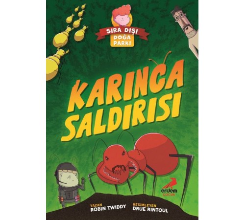 Sıra Dışı Doğa Parkı- Karınca Saldırısı