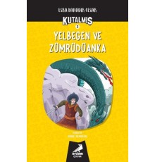 Kutalmış - Yelbegen ve Zümrüdüanka