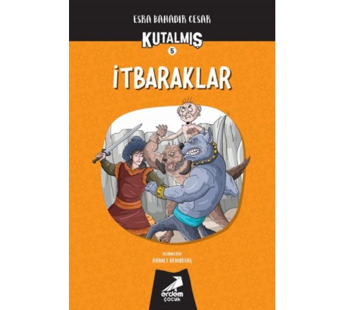 Kutalmış - İtbaraklar Kutalmış - İtbaraklar