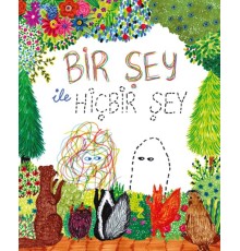 Bir Şey ile Hiçbir Şey