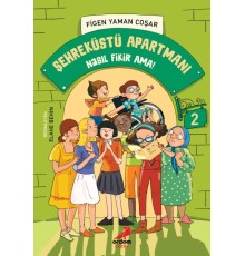 Şehreküstü Apartmanı 2 - Nasıl Fikir Ama?