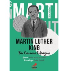 Bir Öncünün Hikâyesi Martin Luther King - Ben Kimim?