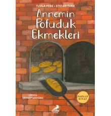 Annemin Pofuduk Ekmekleri