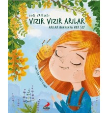 Vızır Vızır Arılar - Arılar Hakkında Her Şey
