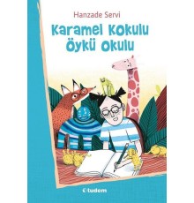 Karamel Kokulu Öykü Okulu