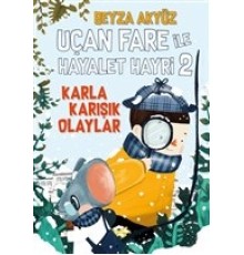 Uçan Fare ile Hayalet Hayri 2