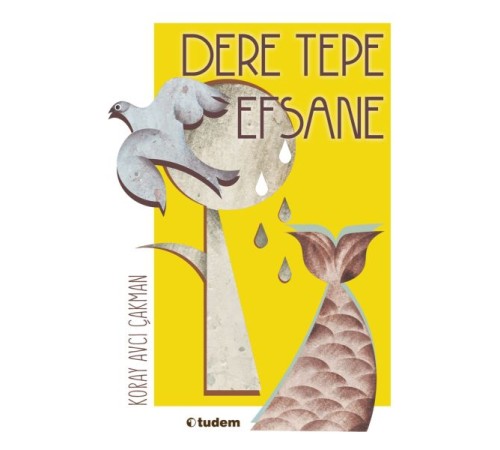 Dere Tepe Efsane