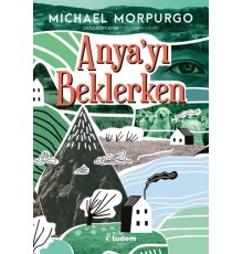 Anya'yı Beklerken