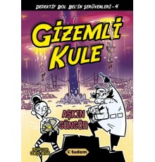 Gizemli Kule - Dedektif Bol Bel'in Serüvenleri 4