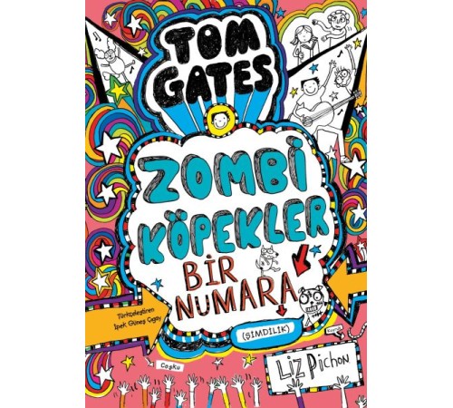 Tom Gates - 11 Zombi Köpekler 1 Numara (Şimdilik) (Ciltli)