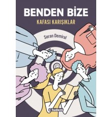 Benden Bize - ''Kafası Karışıklar''