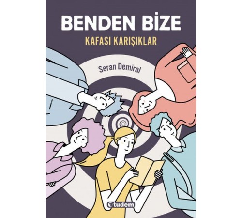 Benden Bize - ''Kafası Karışıklar''