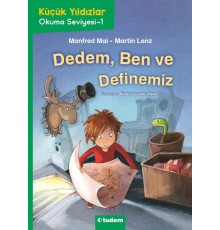 Dedem, Ben ve Definemiz - Küçük Yıldızlar Okuma Seviyesi 1