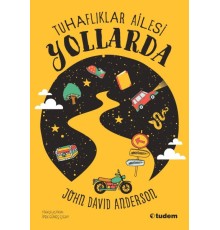 Tuhaflıklar Ailesi Yollarda