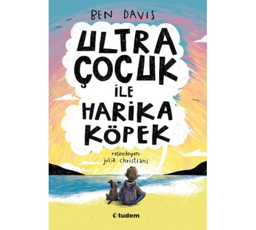 Ultra Çocuk ile Harika Köpek Ultra Çocuk ile Harika Köpek
