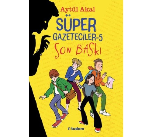Süper Gazeteciler-5 Son Baskı
