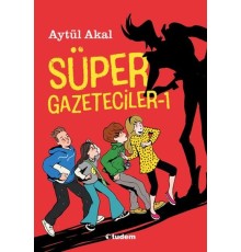 Süper Gazeteciler 1