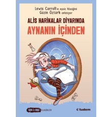 Sen De Oku Klasikler-  Alis Harikalar Diyarında Aynanın İçi