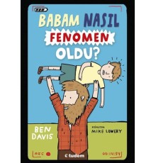 Babam Nasıl Fenomen Oldu?