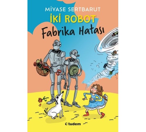İki Robot - Fabrika Hatası