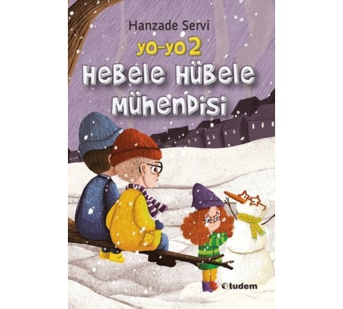 Yo-Yo 2 Hebele Hübele Mühendisi