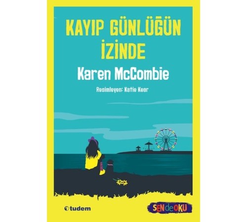 Sen De Oku- Kayıp Günlüğün İzinde Sen De Oku- Kayıp Günlüğün İzinde