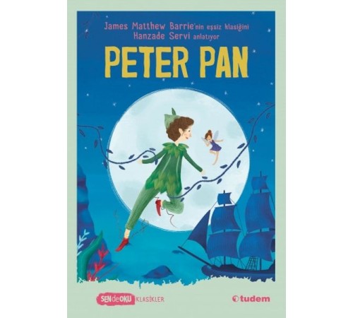 Sen De Oku Klasikler - Peter Pan Sen De Oku Klasikler - Peter Pan