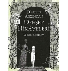 Tünelin Ağzından Dehşet Hikayeleri