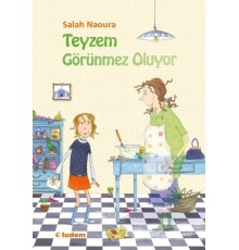 Teyzem Görünmez Oluyor