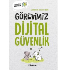 Görevimiz Dijital Güvenlik